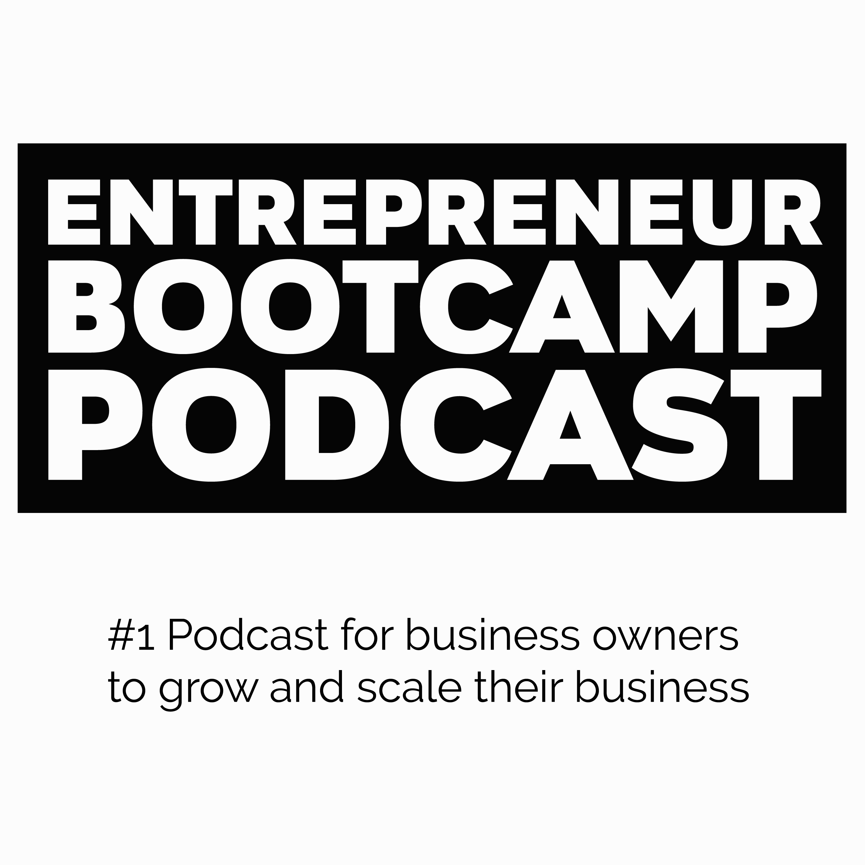 Entrepreneur Bootcamp Podcast